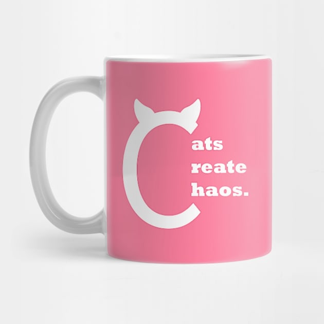 Cats create chaos | chaos coordinator by Nunae_Designs